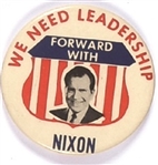 Nixon We Need Leadership