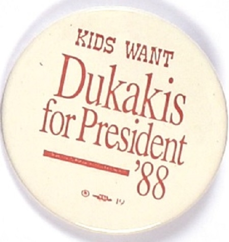 Kids Want Dukakis for President