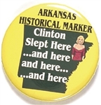Clinton Slept Here ... and Here ...
