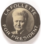 Scarce LaFollette for President
