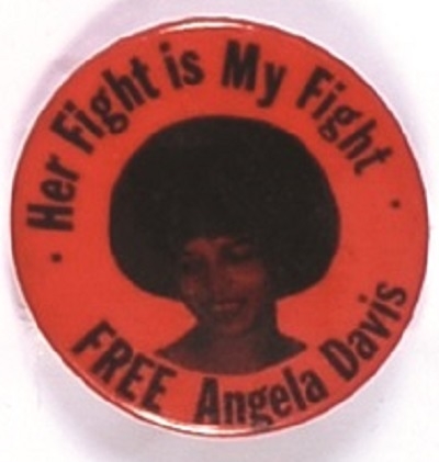 Angela Davis Her Fight is My Fight