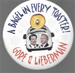 Gore, Lieberman a Bagel in Every Toaster 
