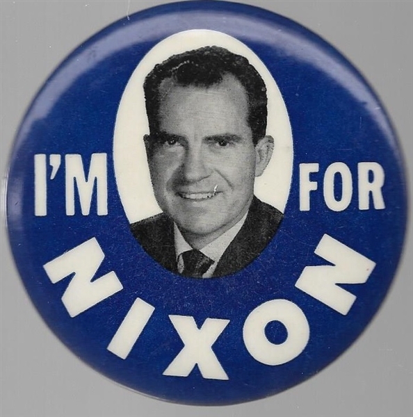 I'm for Nixon 