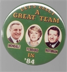 Mondale, Ferraro, Rothman Great Team 