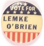 Vote for Lemke and OBrien Union Party