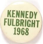 Kennedy and Fulbright 1968