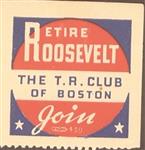 Retire Roosevelt Boston TR Club