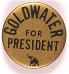 Goldwater for President Gold Celluloid