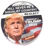 Trump Never a Socialist Country