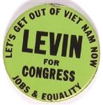 Levin for Congress, Lets Get Out of Vietnam