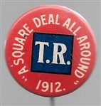 TR Square Deal All Around 1912 Pin 