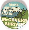 McGovern Make America Happen Again