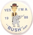 Yes, Im a Bush Man