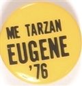 Me Tarzan, Eugene