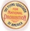 Flying Squadron for Prohibition
