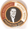 Wood Prohibition Party 2024