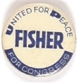 Fisher for Congress United for Peace