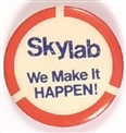 Skylab We Make it Happen!