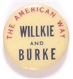 Willkie and Burke the American Way Coattail Pin