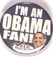 Im an Obama Fan