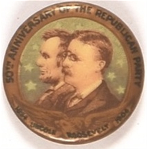 TR, Lincoln Republican Party Anniversary Pin