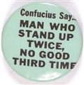 Confucius Say No Good Third Time
