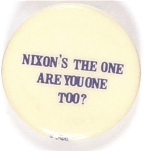 Nixons the One are You One Too?