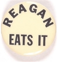 Reagan Eats It