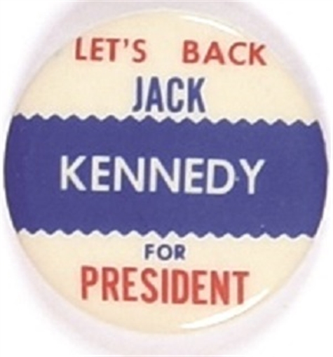 Lets Back Jack Kennedy