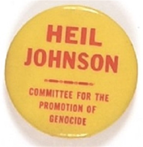 Heil Johnson Anti Vietnam War Celluloid