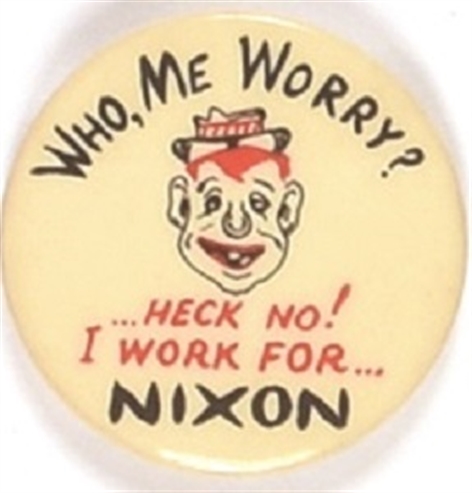 Nixon What Me Worry?