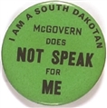 I am a South Dakotan McGovern Does Not Speak for Me