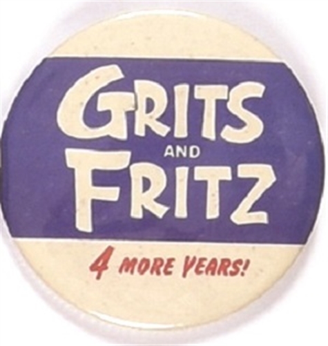 Grits and Fritz 4 More Years