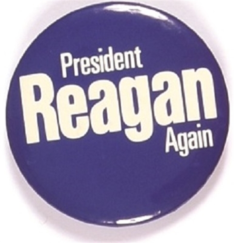 President Reagan Again