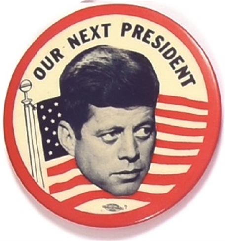 Kennedy Our Next President