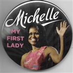 Michelle Obama My First Lady