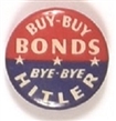 Buy Buy Bonds, Bye Bye Hitler