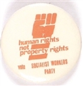 SWP Human Rights Not Property Rights