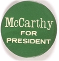 McCarthy for President Green and White Celluloid