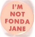 Im Not Fonda Jane