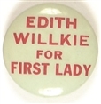 Edith Willkie for First Lady