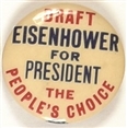 Draft Eisenhower the Peoples Choice