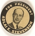 Stevenson for President Black, White Celluloid