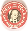 Ford, Dole We Need Your Vote