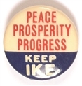 Keep Ike Peace, Prosperity, Progress 1960s Columbia Advertising Pin