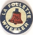 LaFollette, Wheeler Liberty Bell Litho