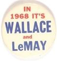 In 1968 Its Wallace and LeMay