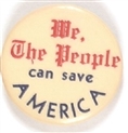 Willkie We the People Can Save America