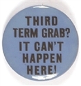 Third Term Grab?