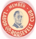 Labor for Roosevelt Club